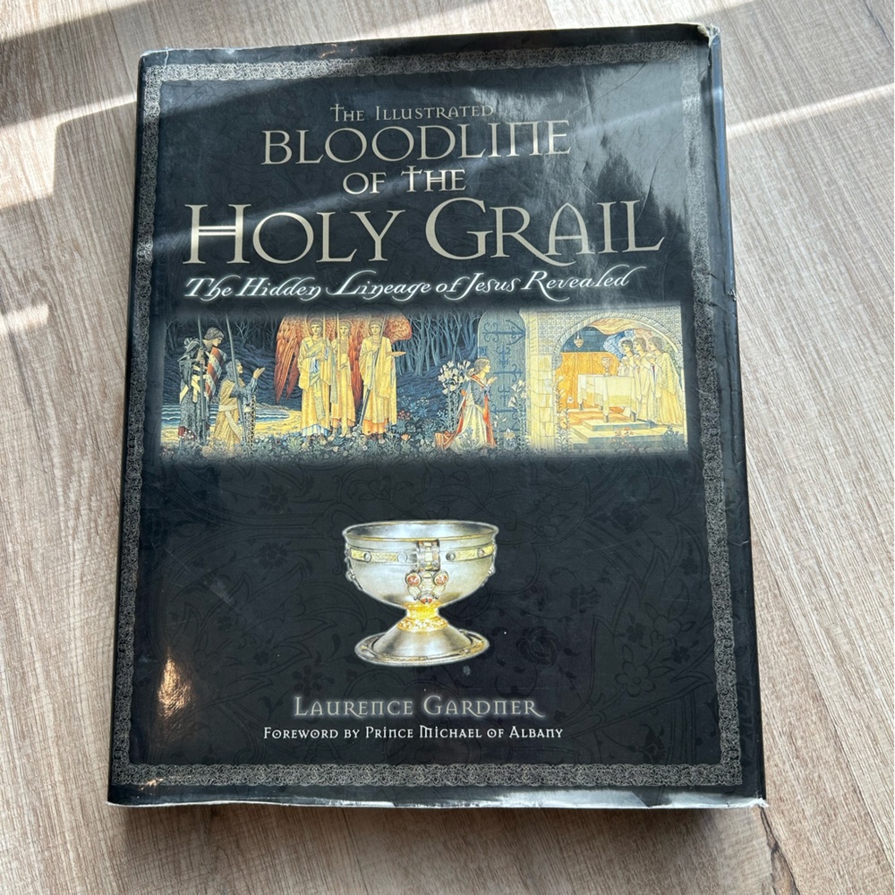 The Illustrated Bloodline of the Holy Grail by Laurence Gardner